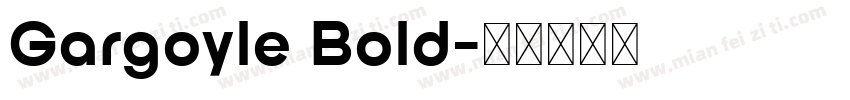Gargoyle Bold字体转换